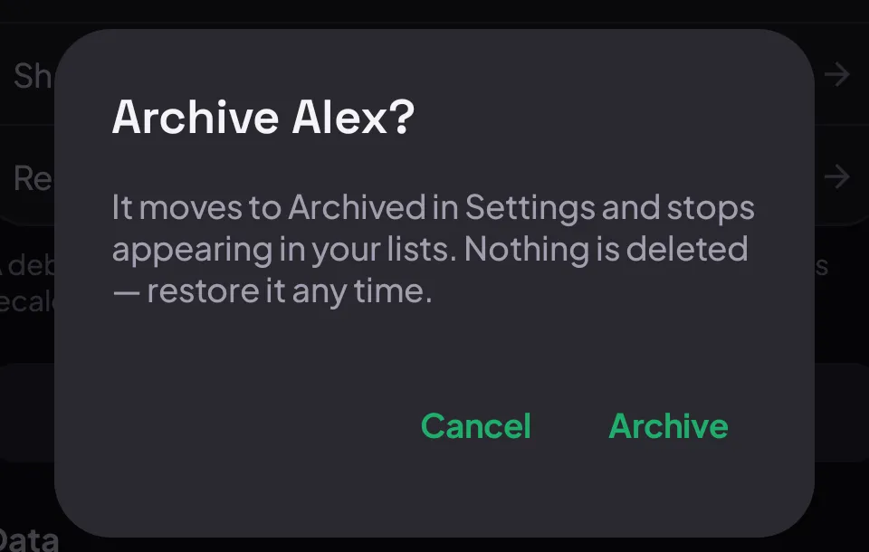 Archive Alex confirm dialog explaining nothing is deleted and it can be restored any time